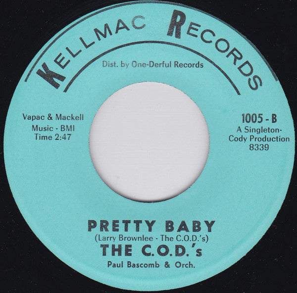 The C.O.D.'s : I'm A Good Guy / Pretty Baby (7", Single)