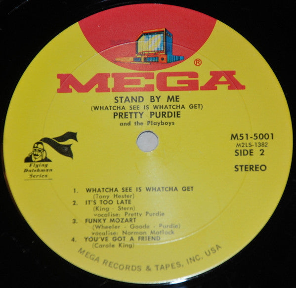 Pretty Purdie And The Playboys : Stand By Me (Whatcha See Is Whatcha Get) (LP, Album, Gat)