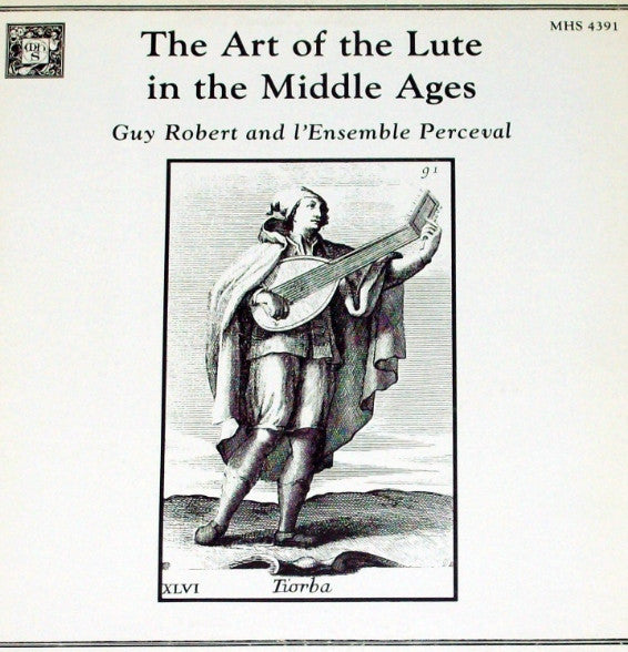 Guy Robert And L'Ensemble Perceval* : The Art Of The Lute In The Middle Ages (LP)