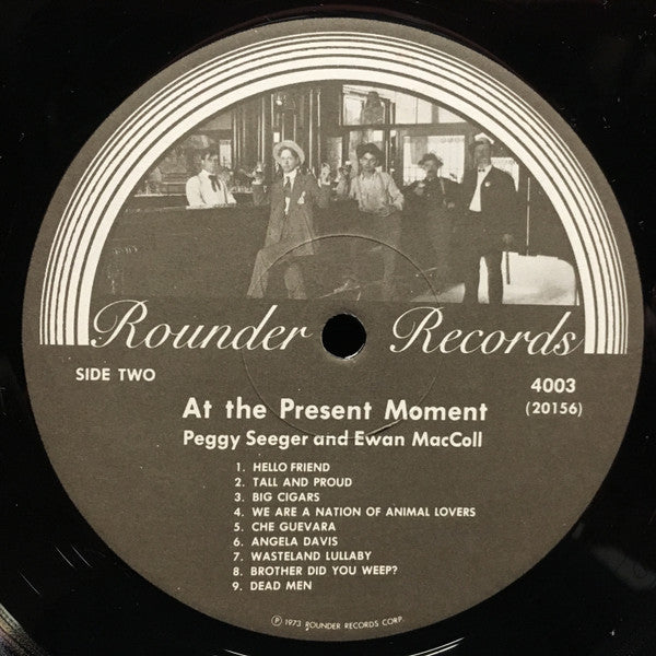 Peggy Seeger And Ewan MacColl : At The Present Moment (LP, Album)