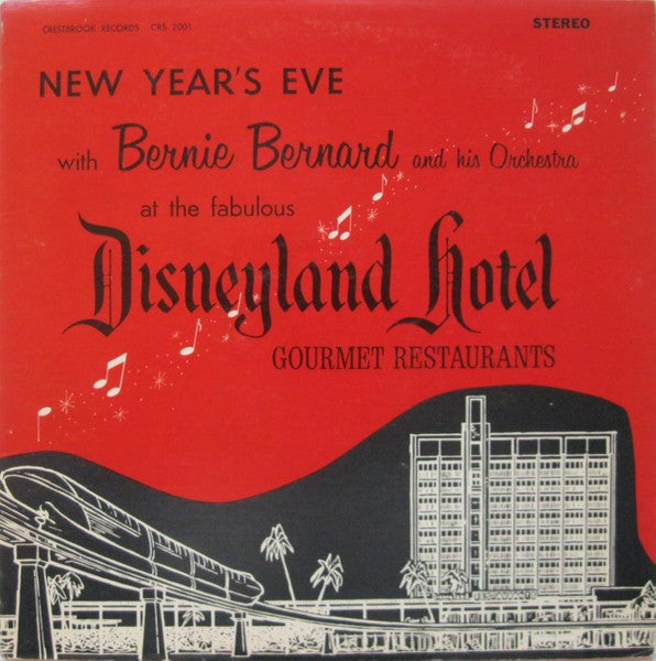 Bernie Bernard And His Orchestra : New Year's Eve At The Fabulous Disneyland Hotel (LP)