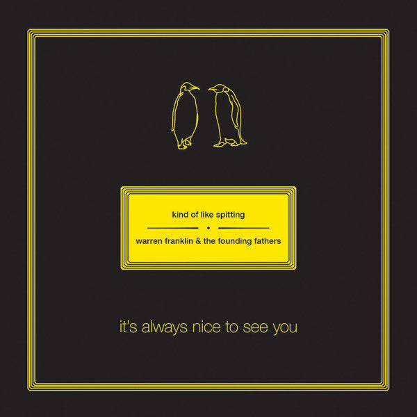 Kind Of Like Spitting / Warren Franklin & The Founding Fathers* : It's Always Nice To See You (LP, Album, Sol)