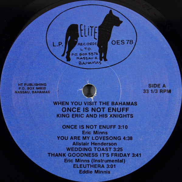King Eric And His Knights : When You Visit The Bahamas... Once Is Not Enuff... (LP, Album)
