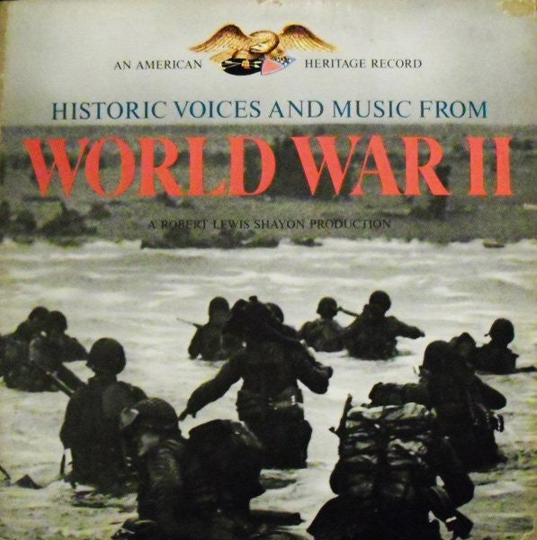 Various : Historic Voices And Music From World War II (LP)