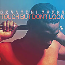 Deantoni Parks : Touch But Don't Look (LP, Album)