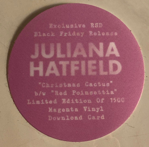 Juliana Hatfield : Christmas Cactus (7", RSD, Ltd, Mag)