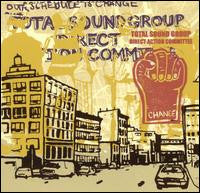 Total Sound Group Direct Action Committee : Party Platform... Our Schedule Is Change! (LP, Ltd)