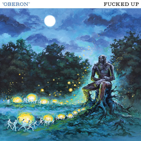 Fucked Up : Oberon (12", EP, Ltd, Blu)