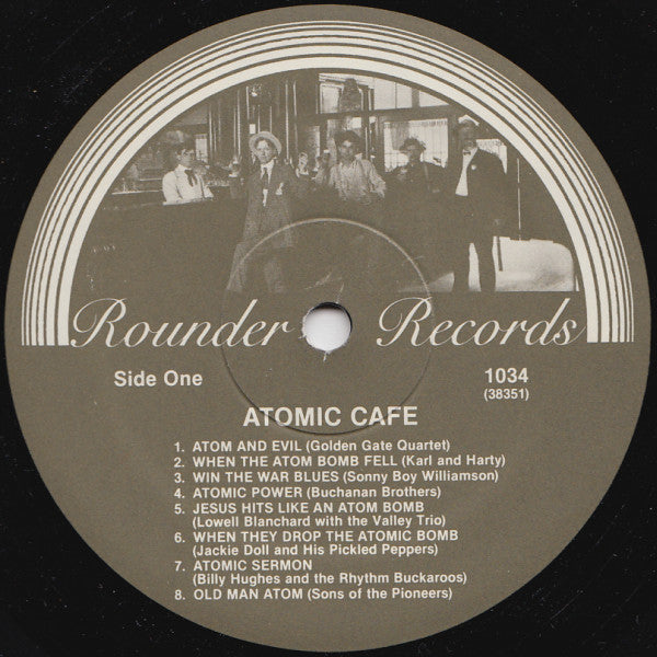 Various : Atomic Cafe: A Soundtrack Album (LP, Comp)