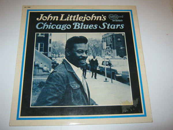 John Littlejohn : John Littlejohn's Chicago Blues Stars (LP, Album)