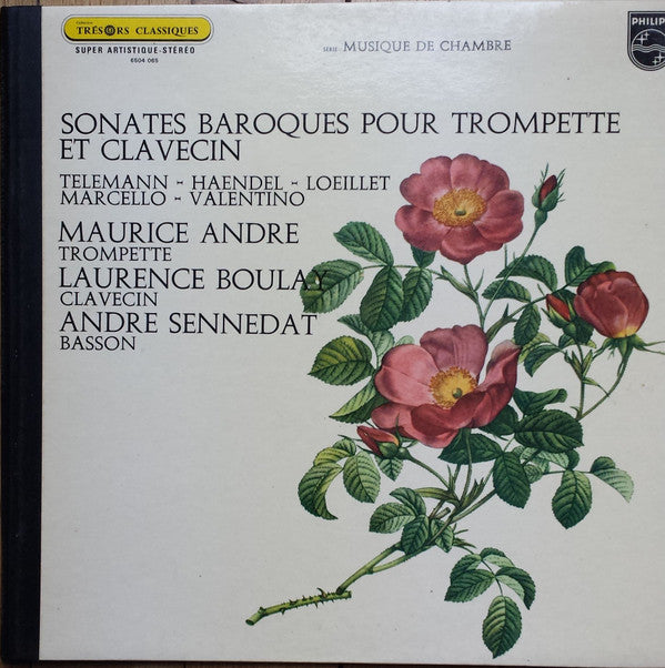 Maurice André - Laurence Boulay - André Sennedat, Georg Philipp Telemann, Georg Friedrich Händel, Jean-Baptiste Loeillet, Benedetto Marcello, Roberto Valentino : Sonates Baroques Pour Trompette Et Clavecin (LP, RE)