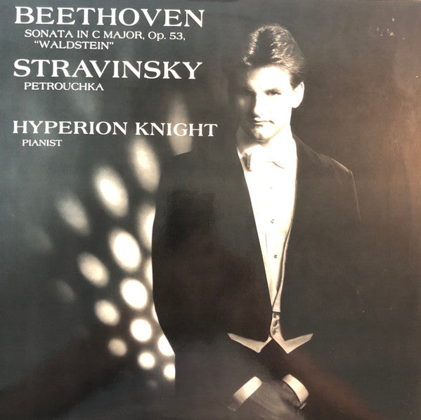 Beethoven* / Stravinsky*, Hyperion Knight : Sonata In C Major, Op. 53, "Waldstein" / Petrouchka (LP, Album)