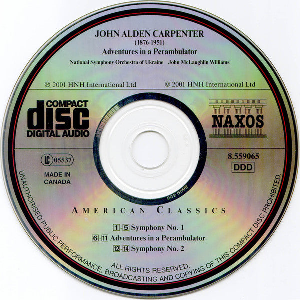 John Alden Carpenter -- National Symphony Orchestra Of Ukraine / John McLaughlin Williams : Adventures In A Perambulator / Symphonies Nos. 1 And 2 (CD, Album)