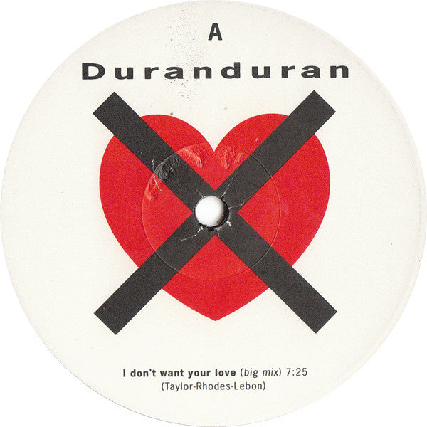 Duranduran* : I Don't Want Your Love (12", Single)