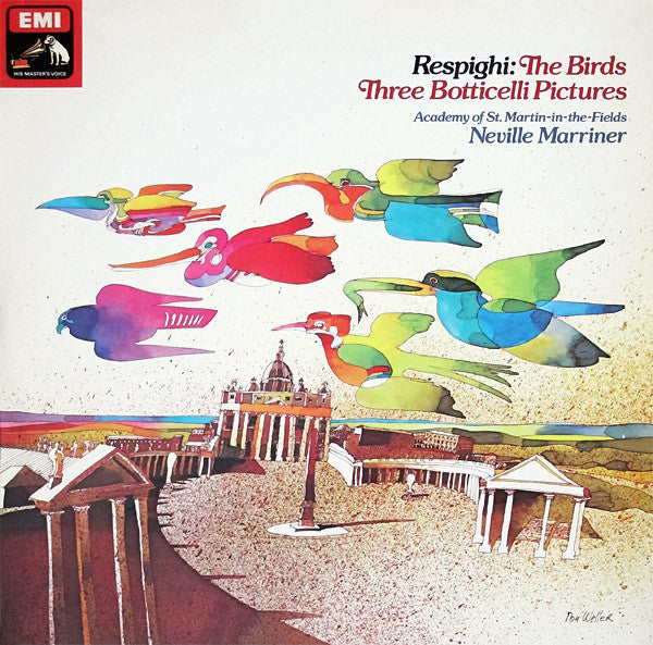Ottorino Respighi, Sir Neville Marriner, The Academy Of St. Martin-in-the-Fields : The Birds / Three Botticelli Pictures (LP, Quad)