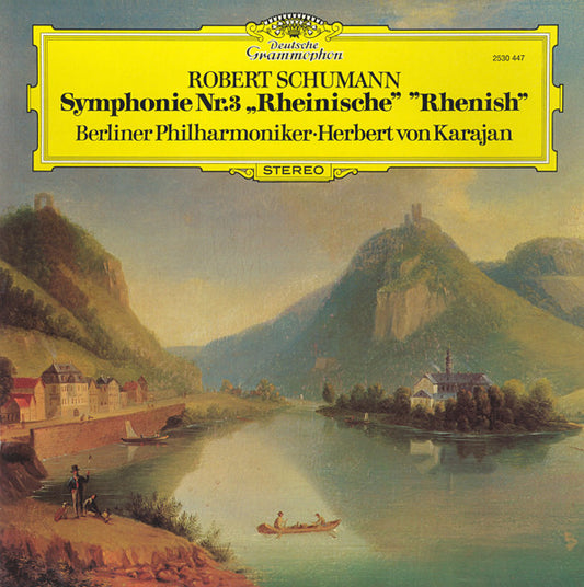 Robert Schumann, Berliner Philharmoniker ∙ Herbert von Karajan : Symphonie Nr.3 „Rheinische“ = "Rhenish" (LP, RE)