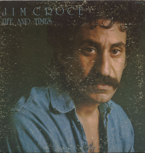 Jim Croce : Life And Times (LP, Album, Club, Gat)