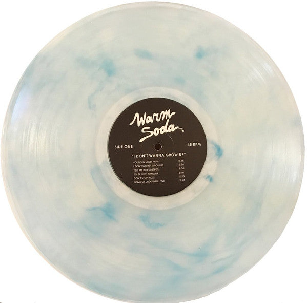 Warm Soda : I Don’t Wanna Grow Up (LP, Album, Blo)