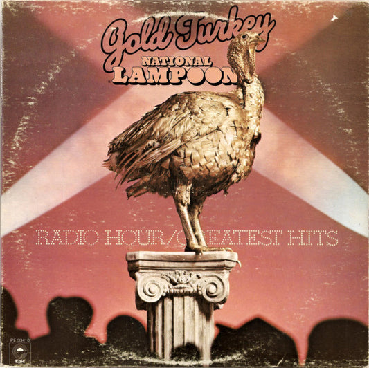 National Lampoon : Gold Turkey (Radio Hour/Greatest Hits) (LP, Album, RE, Ter)