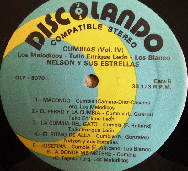 Los Melodicos*, Tulio Enrique Leon, Los Blanco, Nelson Y Sus Estrellas : Cumbias Vol. 4 (LP, Comp, RE)