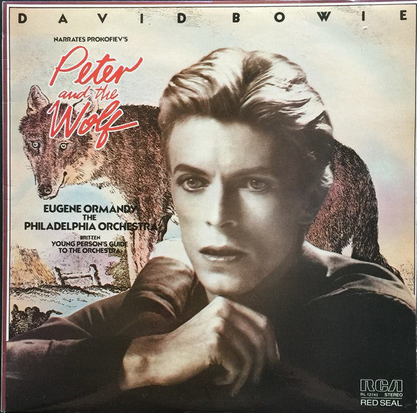 David Bowie Narrates Sergei Prokofiev / Eugene Ormandy, The Philadelphia Orchestra - Benjamin Britten : Peter And The Wolf / Young Person's Guide To The Orchestra (LP, Album)