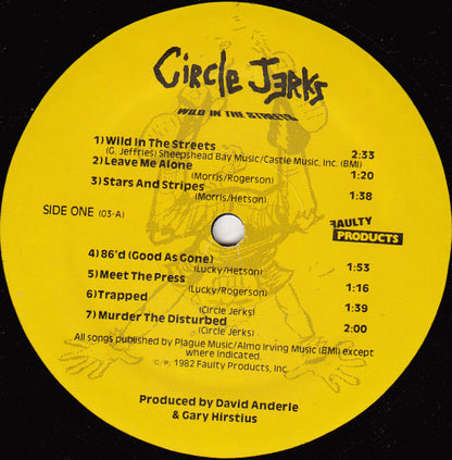 Circle Jerks : Wild In The Streets (LP, Album)