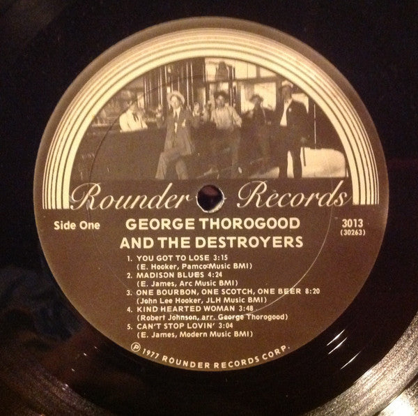 George Thorogood And The Destroyers* : George Thorogood And The Destroyers (LP, Album)