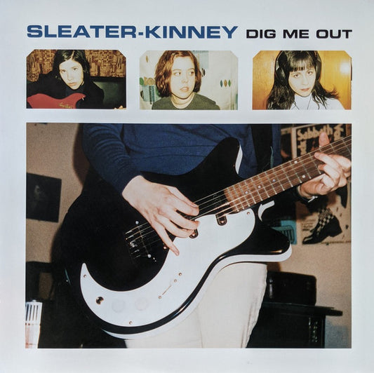 Sleater-Kinney : Dig Me Out (LP, Album, RP)