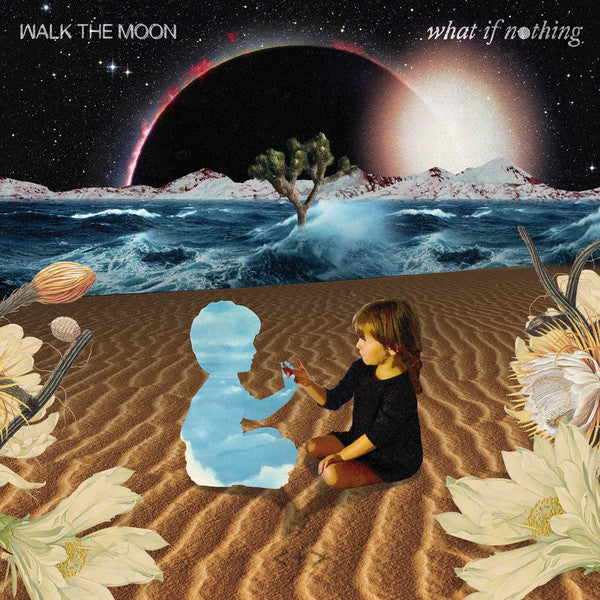 Walk The Moon (2) : What If Nothing (LP, Pur + LP, Opa + Album)