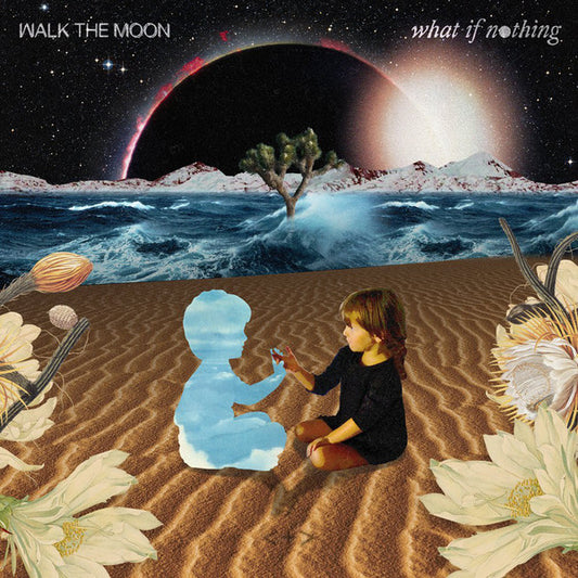 Walk The Moon (2) : What If Nothing (LP, Pur + LP, Opa + Album)