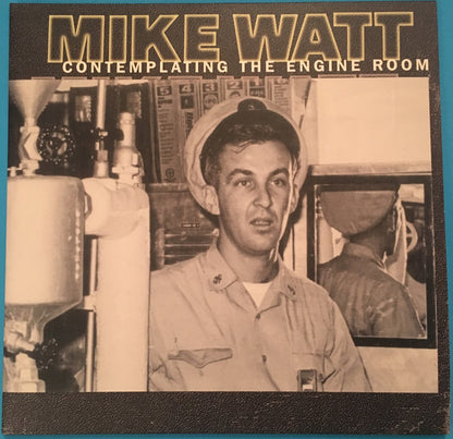 Mike Watt : Contemplating The Engine Room (2xLP, Album, RSD, Ltd, 180)