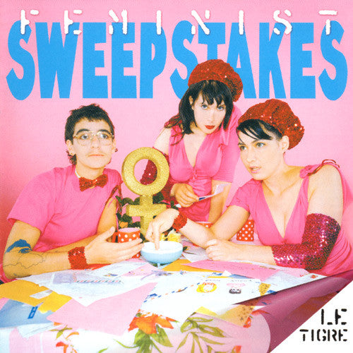 Le Tigre : Feminist Sweepstakes (LP, Album, RE)