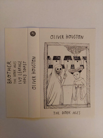 Oliver Houston : The Dork Ages (Cass, EP, Pin)