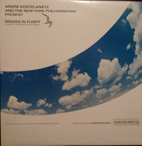 André Kostelanetz, The New York Philharmonic* : Images In Flight A North American Odyssey (LP, Album, Mono, Ltd)