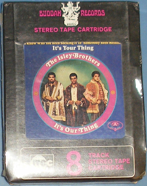 The Isley Brothers : It's Our Thing (8-Trk, Album)