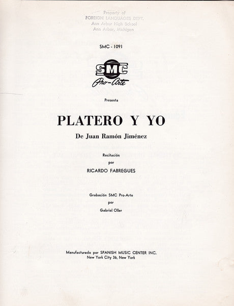 Juan Ramón Jiménez , Recitado Por Ricardo Fabregues : Platero Y Yo = Platero And I (LP, Album)