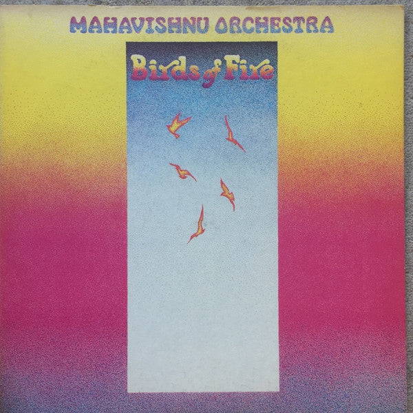 Mahavishnu Orchestra : Birds Of Fire (LP, Album, San)