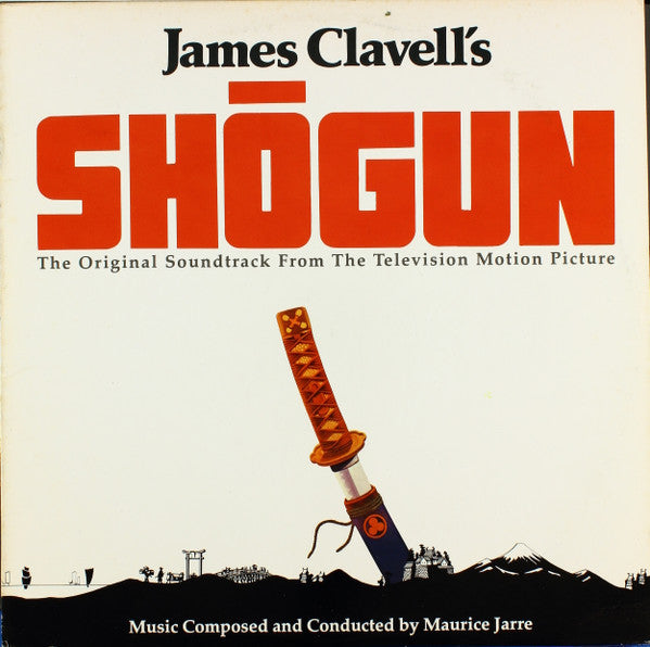Maurice Jarre : Shōgun (The Original Television Motion Picture Soundtrack) (LP, Album, 49 )