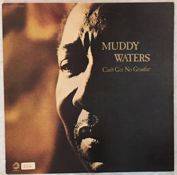 Muddy Waters : Can't Get No Grindin' (LP)