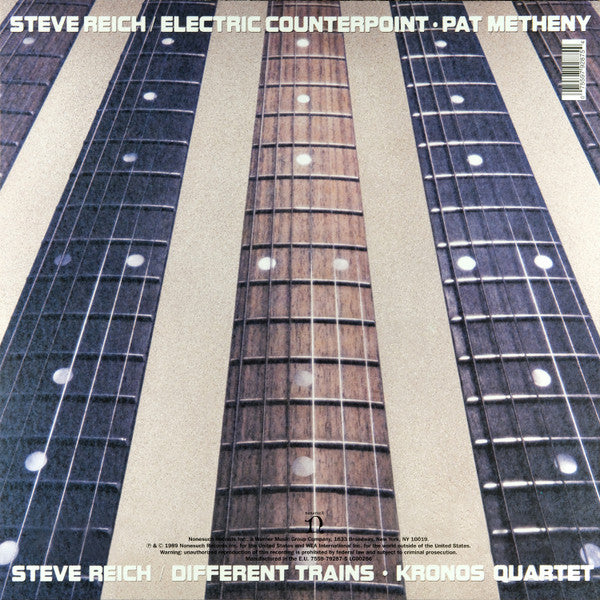 Steve Reich - Kronos Quartet / Pat Metheny : Different Trains / Electric Counterpoint (LP, Album, RE)