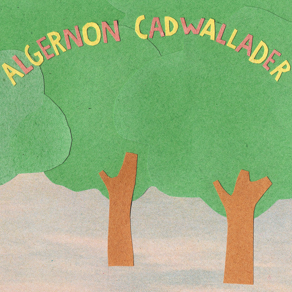 Algernon Cadwallader : Some Kind Of Cadwallader (LP, Ltd, Cry)