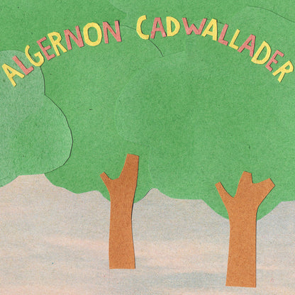 Algernon Cadwallader : Some Kind Of Cadwallader (LP, Ltd, Cry)