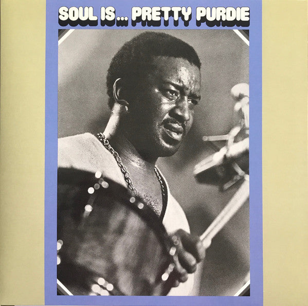 Pretty Purdie* : Soul Is... Pretty Purdie (LP, Album, RSD, Ltd, RE)