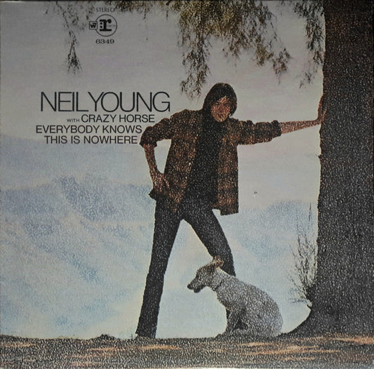 Neil Young With Crazy Horse : Everybody Knows This Is Nowhere (LP, Album, Pit)