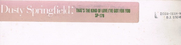 Dusty Springfield : That's The Kind Of Love I've Got For You (12", Promo)