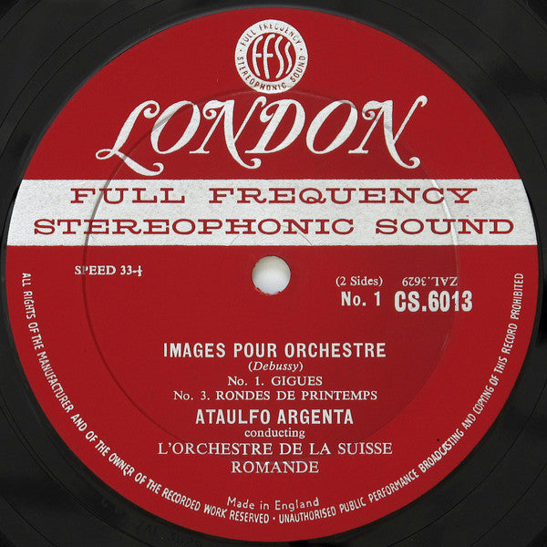 Debussy*, Ataulfo Argenta* Conducting L'Orchestre De La Suisse Romande : Gigues......... Ibéria .....Rondes De Printemps (Images Pour Orchestre) (LP)