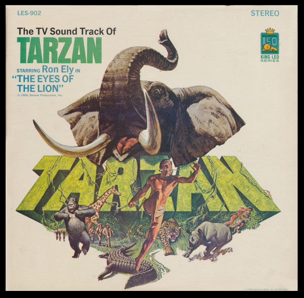 Ron Ely : The TV Sound Track Of Tarzan Starring Ron Ely In "The Eyes Of The Lion" (LP)