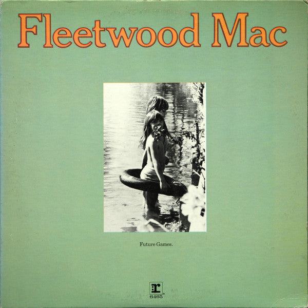 Fleetwood Mac : Future Games (LP, Album, Club, RE, Col)