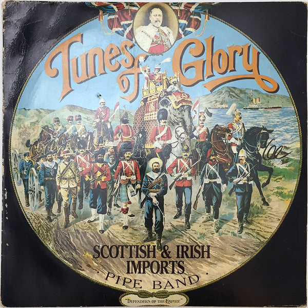 Scottish & Irish Imports Pipe Band : Tunes Of Glory (LP, Album)