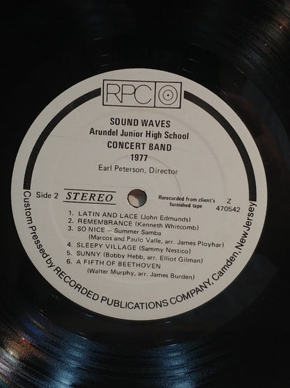 Arundel Junior High School Concert Band, Earl Peterson (2) : Sound Waves (LP)